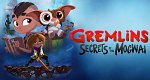 Gremlins: Secrets of the Mogwai (USA, 2023 – )