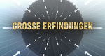 Große Erfindungen