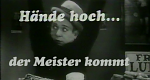 Hände hoch, der Meister kommt (D, 1981 – )