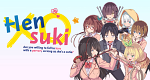 Hensuki - Are You Willing to Fall in Love With a Pervert, As Long As She's a Cutie? (J, 2019 – )