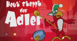 Heut' steppt der Adler
