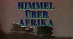 Himmel über Afrika (CDN/D, 1992 – )
