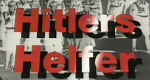 Hitlers Helfer (D, 1996 – )