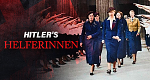 Hitlers Helferinnen (GB, 2024 – )