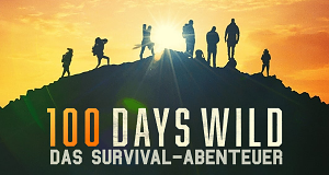 100 Days Wild - Das Survival-Abenteuer
