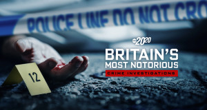 20/20 Britain's Most Notorious Crimes