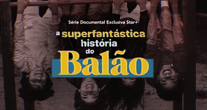 The Superfantastic Story of Balão