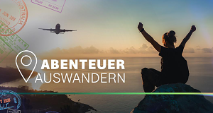 Abenteuer Auswandern