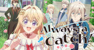 Always a Catch!