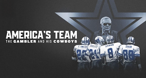 America's Team: The Gambler and His Cowboys