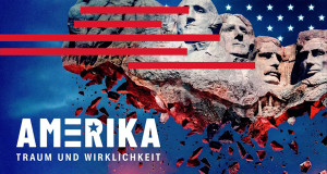 Amerika - Traum und Wirklichkeit