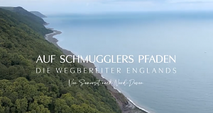 Auf Schmugglers Pfaden - Die Wegbereiter Englands