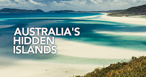 Australiens geheime Inseln