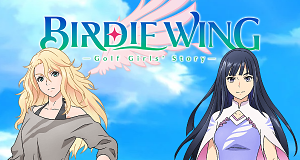 Birdie Wing -Golf Girls' Story-