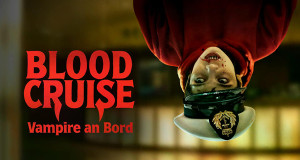 Blood Cruise - Vampire an Bord