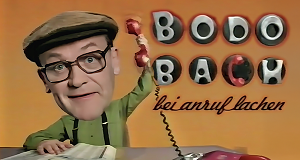 Bodo Bach - Bei Anruf Lachen