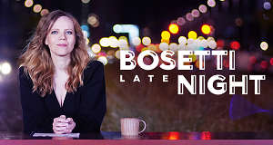 Bosetti Late Night