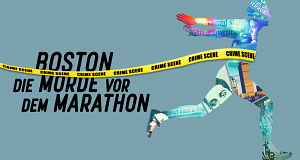 Boston - Die Morde vor dem Marathon
