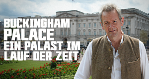 Buckingham Palace - Ein Palast im Lauf der Zeit