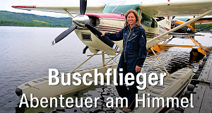 Buschflieger - Abenteuer am Himmel