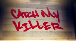Catch My Killer (USA, 2013 – )