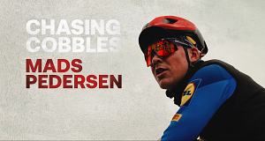 Chasing Cobbles: Mads Pedersen