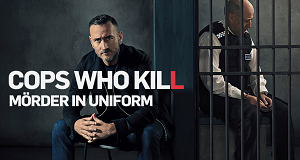 Cops Who Kill - Mörder in Uniform