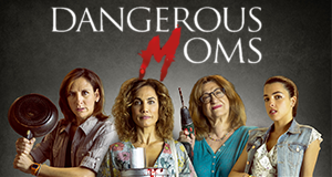 Dangerous Moms