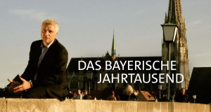 Das Bayerische Jahrtausend (D, 2012 – )