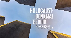 Das Holocaust-Denkmal Berlin