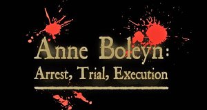 Das Schicksal der Anne Boleyn