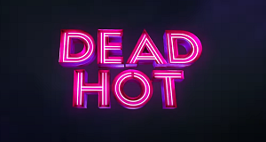 Dead Hot