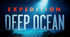 Deep Ocean - Expedition in die Tiefsee