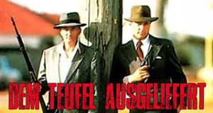 Dem Teufel ausgeliefert