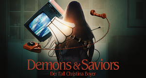 Demons & Saviors: Der Fall Christina Boyer
