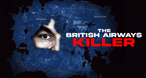 Der British-Airways-Killer (GB, 2024 – )