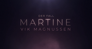 Der Fall Martine Vik Magnussen