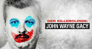 Der Killerclown: John Wayne Gacy