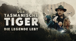 Der tasmanische Tiger: Die Legende lebt