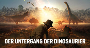 Der Untergang der Dinosaurier (GB, 2022 – )