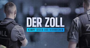 Der Zoll - Kampf gegen das Verbrechen