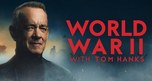 Der Zweite Weltkrieg mit Tom Hanks
