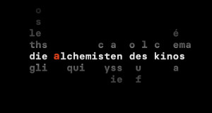 Die Alchemisten des Kinos