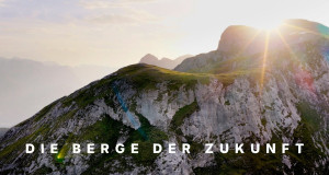 Die Berge der Zukunft