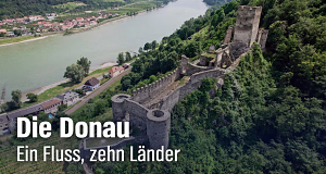 Die Donau - Ein Fluss, zehn Länder