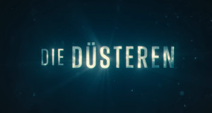 Die D&uuml;steren