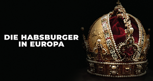 Die Habsburger in Europa