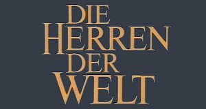 Die Herren der Welt