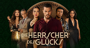 Die Herrscher des Glücks