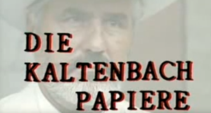 Die Kaltenbach-Papiere